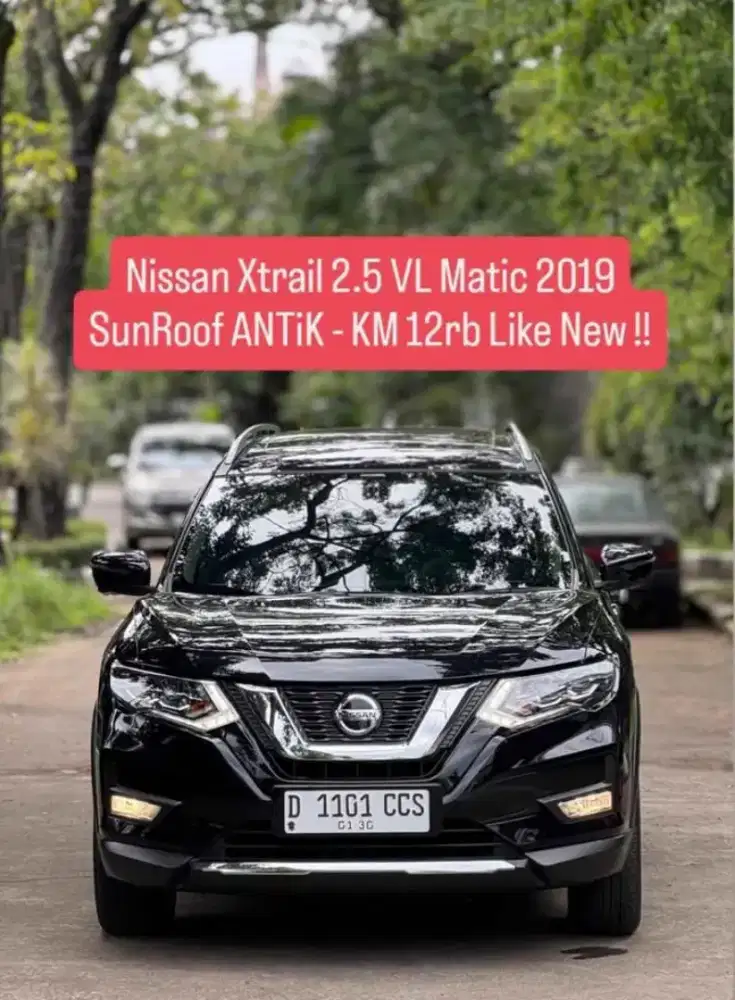 Nissan Xtrail VL 2.5 Matic 2019 KM low 12rb Like New !!!