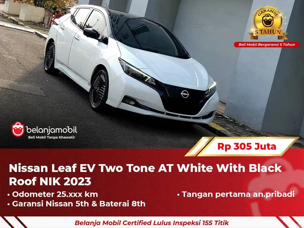 [ GARANSI 5TH ] Nissan Leaf EV Two Tone AT 2023/202