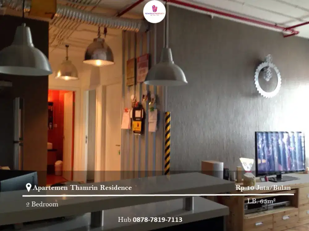 Disewakan Apartement Thamrin Residence 2BR Full Furnished Tower D