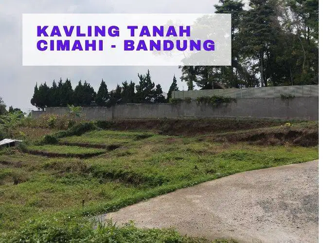 DIJUAL KAVLING TANAH DI CIMAHI - SHM