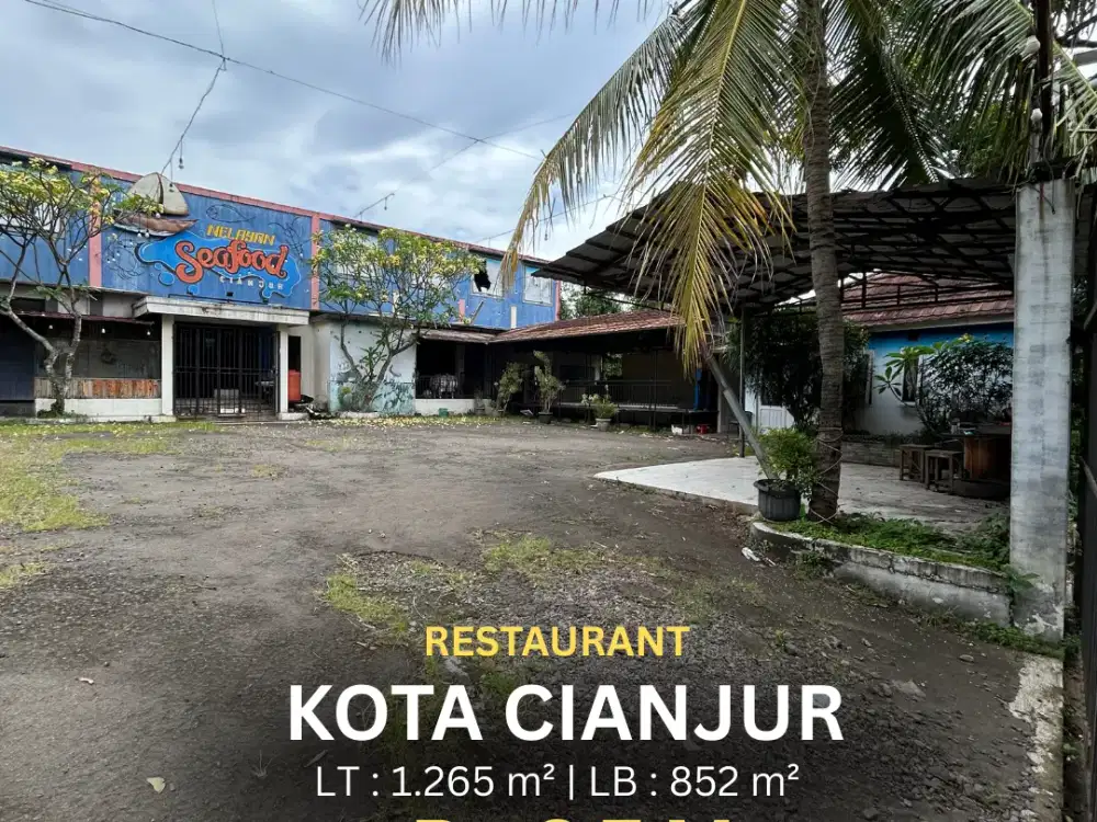 Dijual Tanah dan Bangunan Bekas Restoran di Cianjur - Jabar!