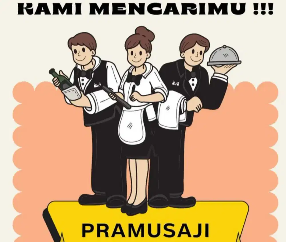 LOWONGAN PRAMUSAJI/PELAYAN