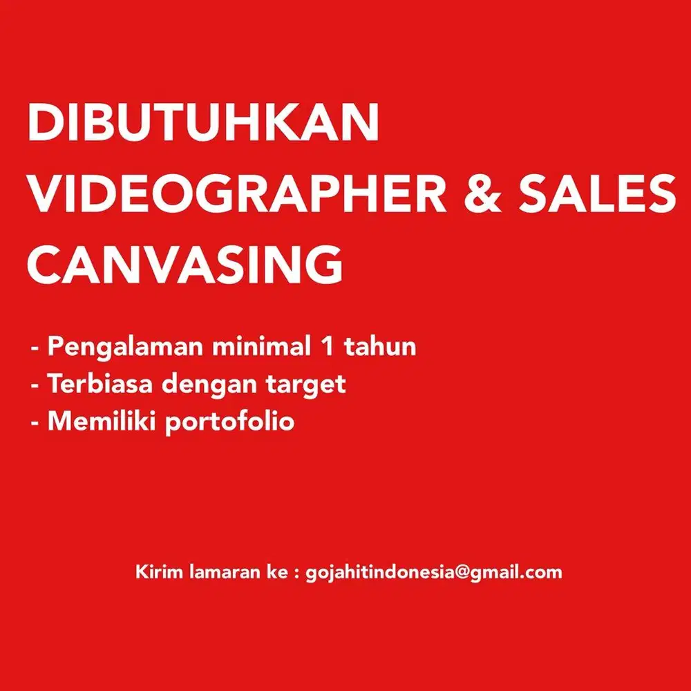 Dicari videographer & sales canvasing