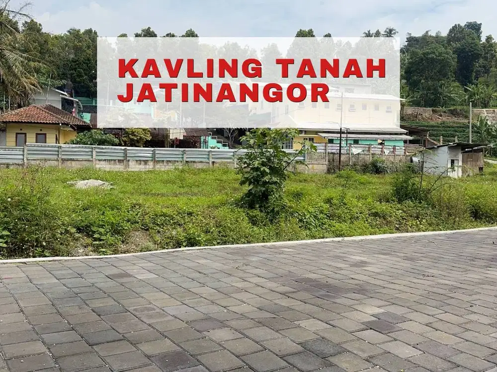 INVESTASI KAVLING PREMIUM JATINANGOR – 4 MENIT KE UNPAD