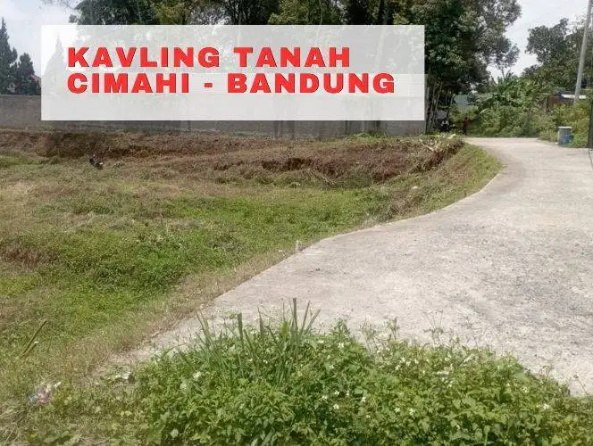 DIJUAL KAVLING TANAH CIMAHI– SHM - SIAP BANGUN – LOKASI STRATEGIS -