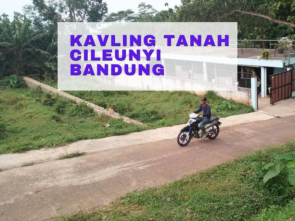 DIJUAL KAVLING TANAH SHM CILEUNYI SIAP BANGUN
