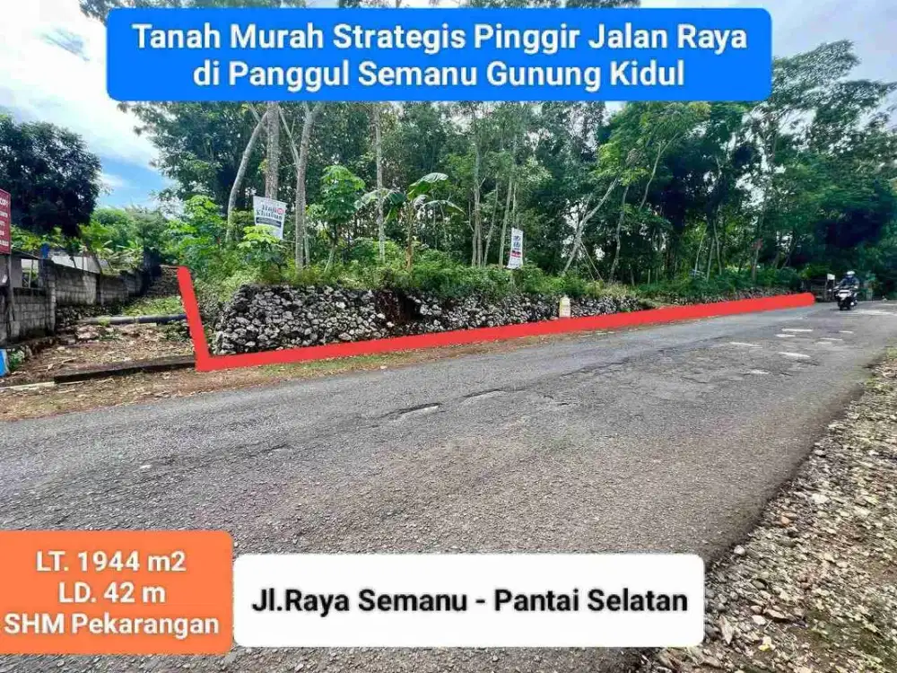 Jual tanah pinggir jalan raya arah pantai selatan di Semanu Gunung Kidul luas 1944 m2 hanya 240 rb permeter