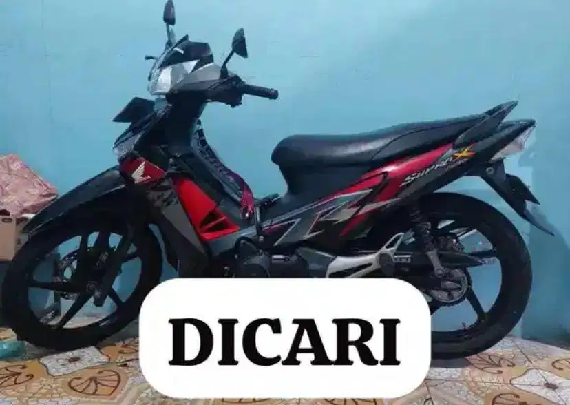 Di Cari Supra X 125 Double Disk DD Tahun 2008 Ke Atas Supra X 2010