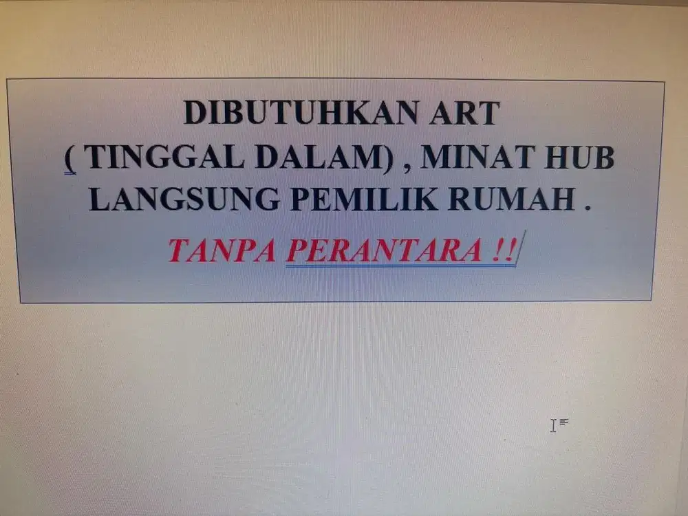 DIBUTUHKAN ART ( HUB LANGSUNG PEMILIK RUMAH )