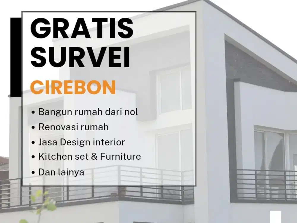 Jasa Bangun Rumah Dari Nol Cirebon • Free Survey