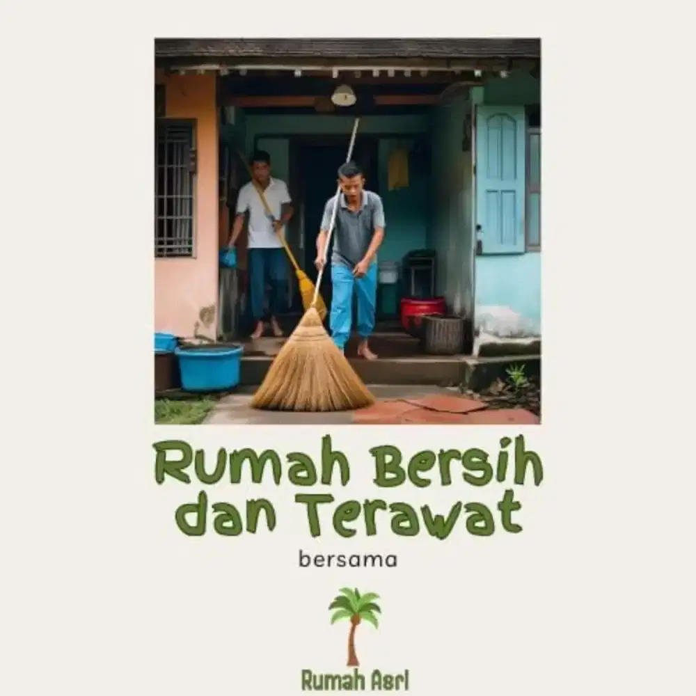 JASA KEBERSIHAN & PERAWATAN RUMAH – RUMAH ASRI