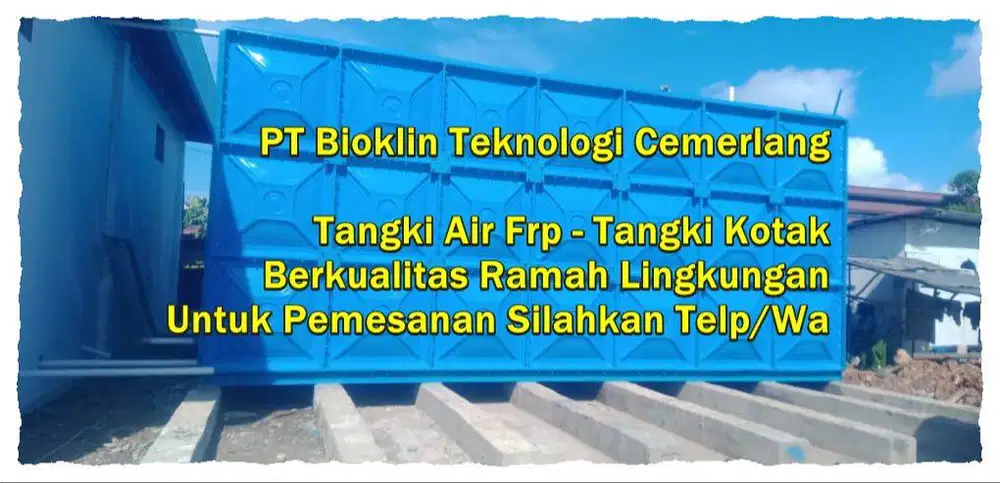 TANGKI AIR – TANGKI TANAM – GWT – TANGKI ROOF TANK – TANGKI PANEL