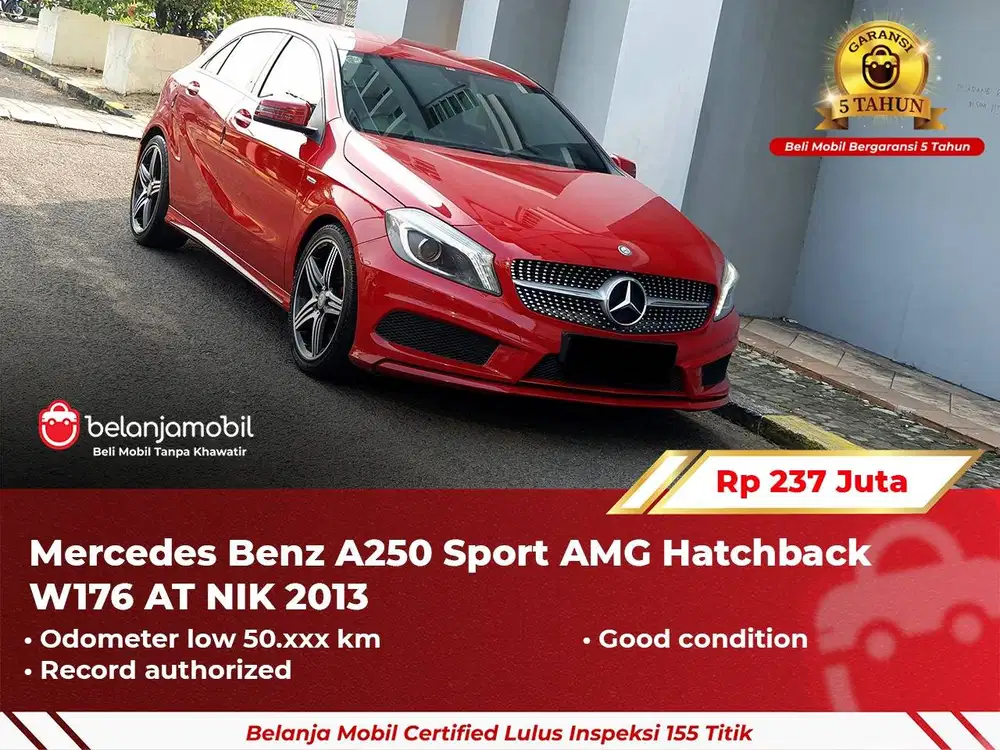 [ GARANSI 5TH ] Mercedes Benz Mercy A250 A 250 AMG HB W176 2013/2014