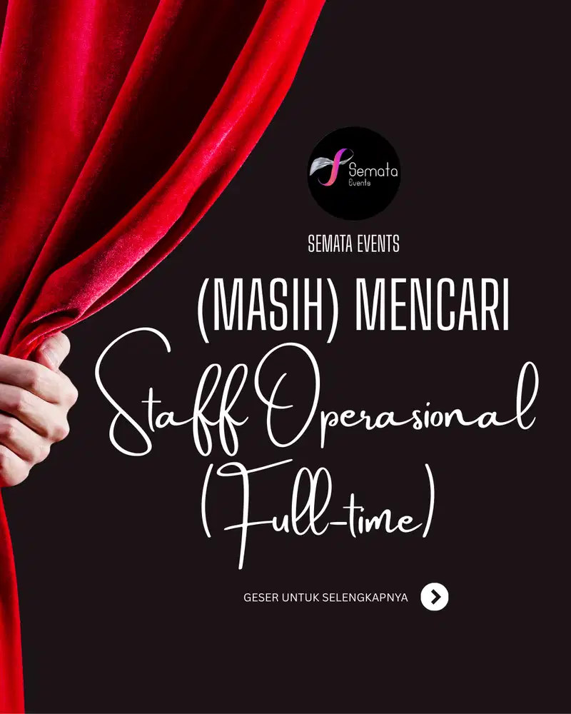 WE’RE HIRING! STAFF OPERASIONAL (FULL-TIME)