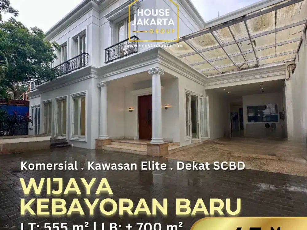 Rumah Area Komersial Kawasan Elite Wijaya Kebayoran Baru Dekat Senopati & SCBD
