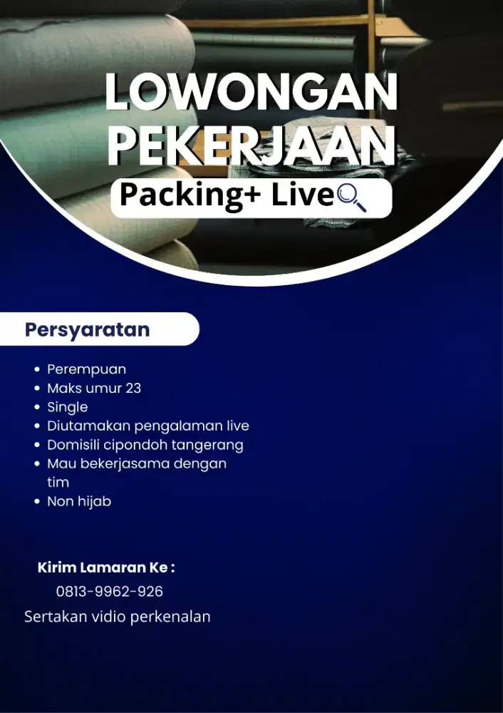 Dicari tim packing sekaligus bisa live