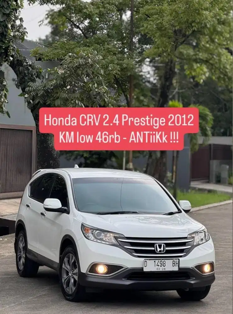 KM low 46rb CRV 2.4 Prestige 2012 pk an 2013 istw Antik bandung murah