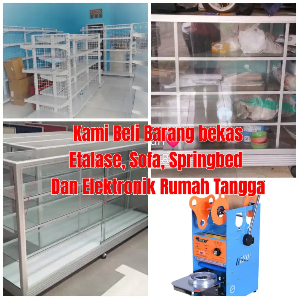 Kami Terima jual beli barkas Etalase dan rak toko dan Mebel bekas anda