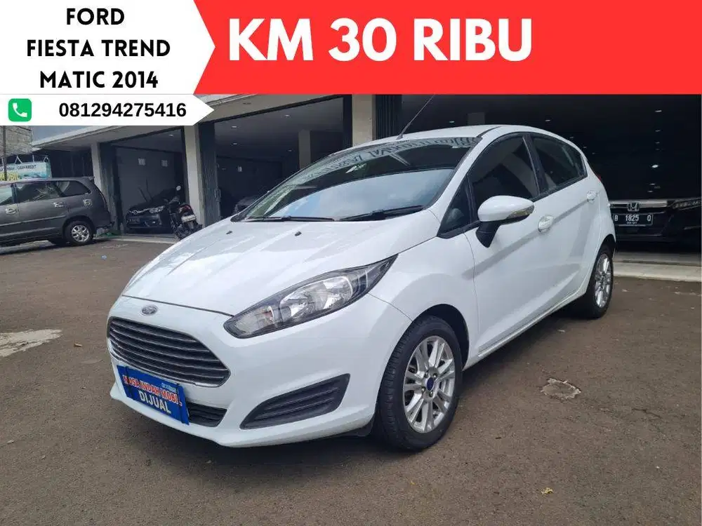 KM 30 RIBU-AN Ford Fiesta Trend MATIC 2014