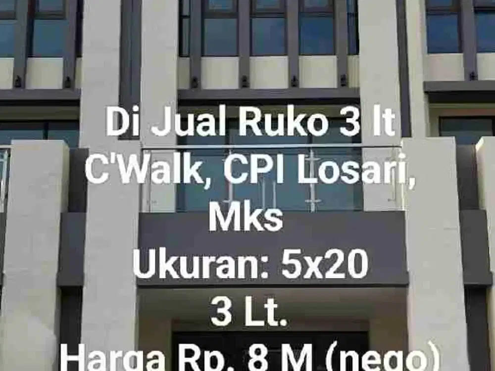Di Jual Ruko Baru CPI Losari Mks, C'Walk.
