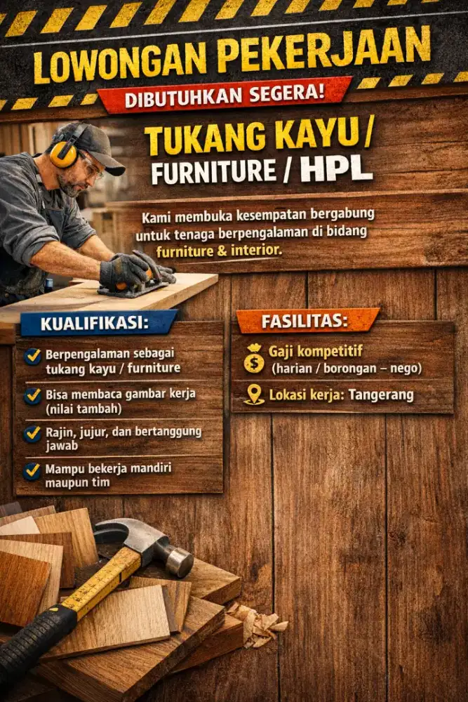 Dicari Tukang Kayu / HPL / Furniture