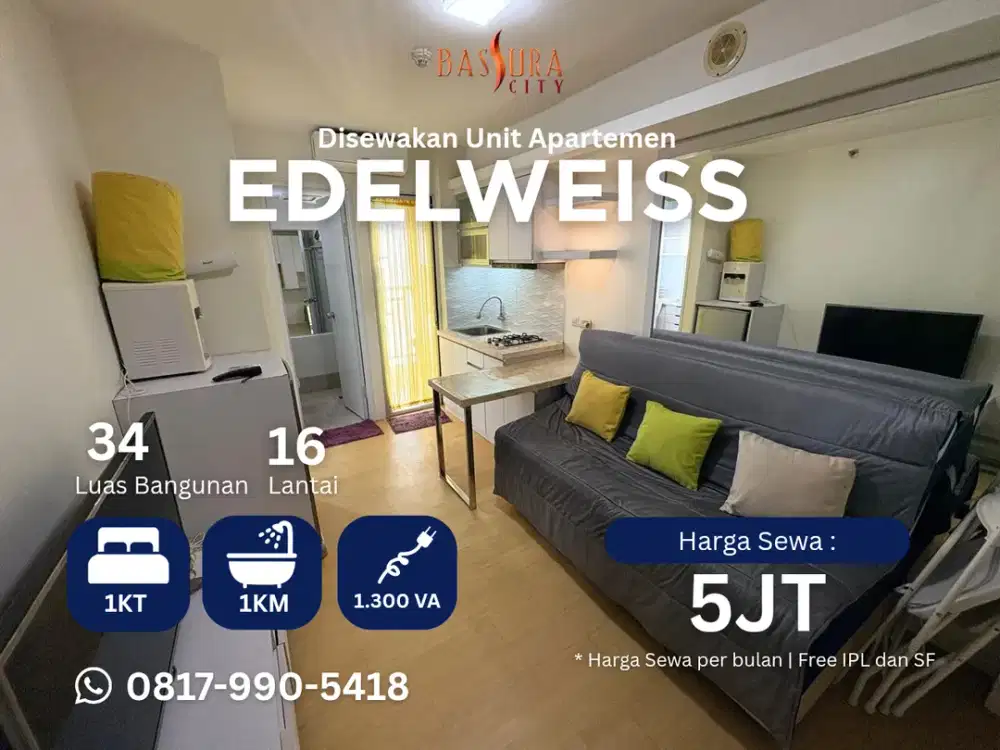 Sewa 1BR Furnished apartemen Bassura City unit nyaman tower Edelweiss