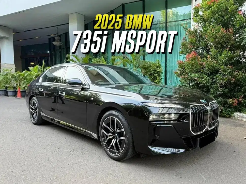 BMW 735i M Sport 2025 NIK 2024 ATPM Black Msport Hitam 735 i