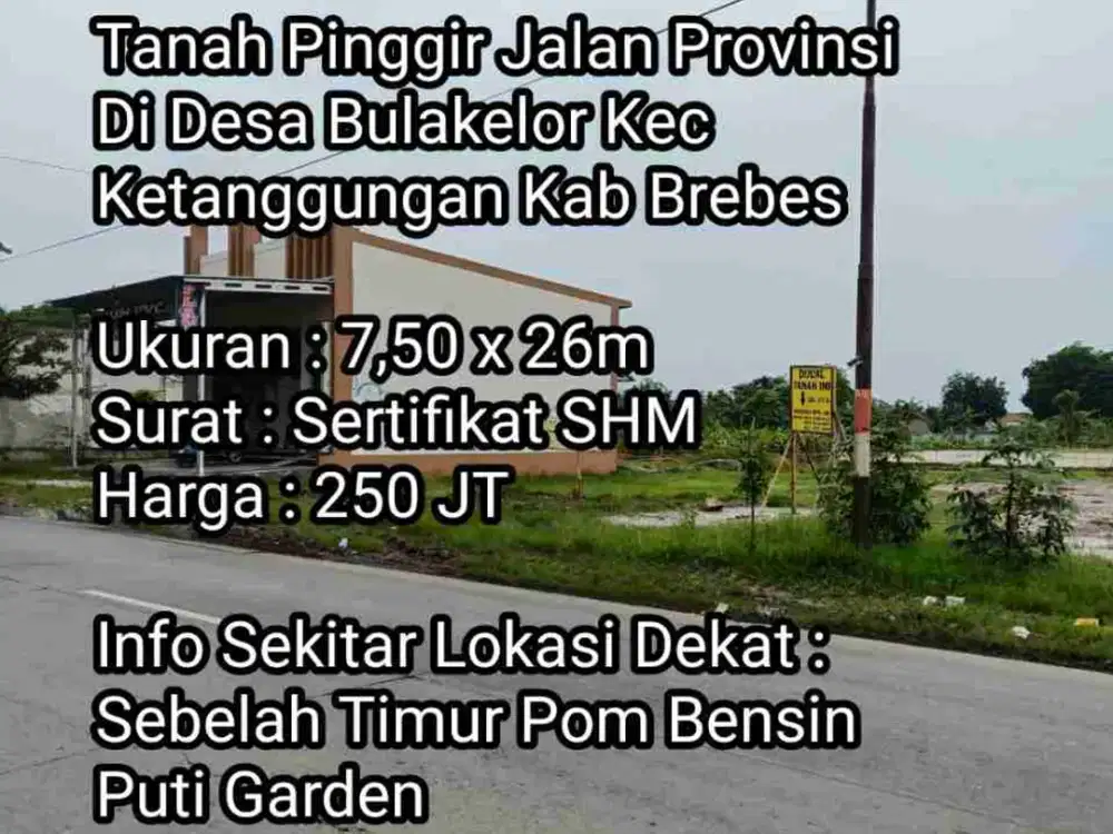 Tanah Pinggir Jalan Provinsi Di Desa Bulakelor Ketanggungan Brebes