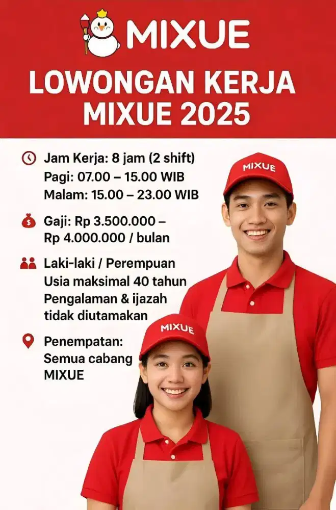 Lowongan kerja mixue 2025 2026