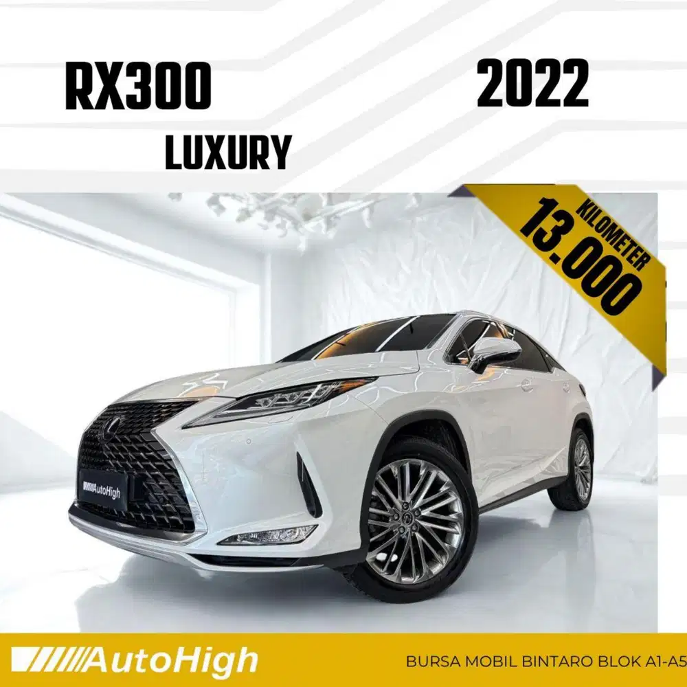 DP10% [Km13.000] RX300 Luxury 2022 White / RX 300 Reg 2023 #AUTOHIGH