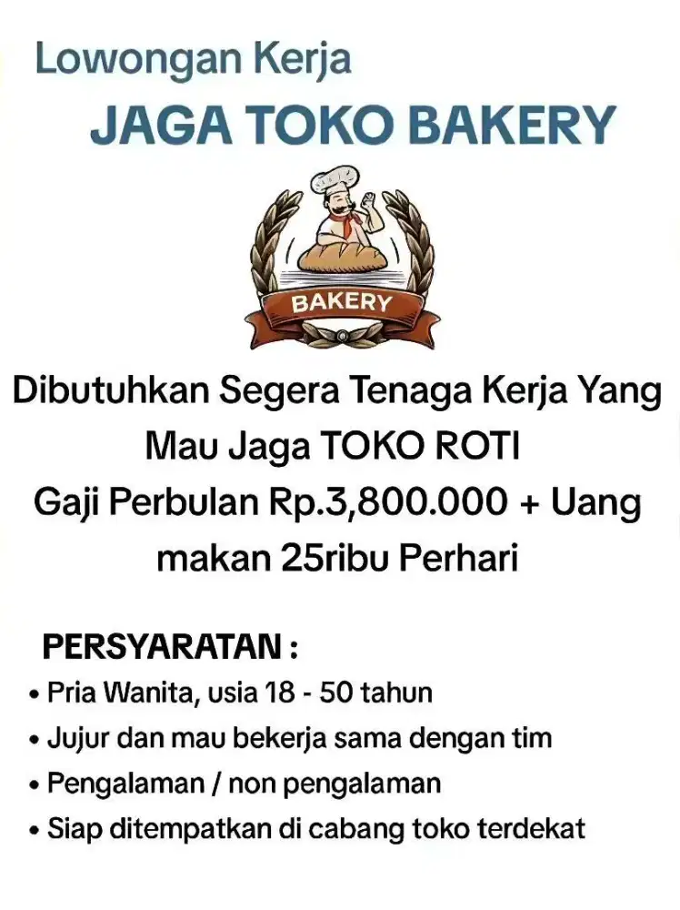 Di butuhkan segera karyawan toko bakery
