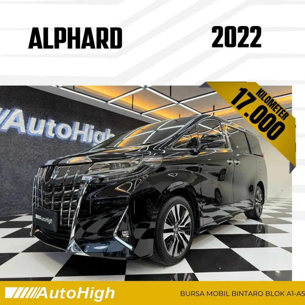 DP10% [Km17.000] Alphard G 2022 Black Reg 2021 #AUTOHIGH