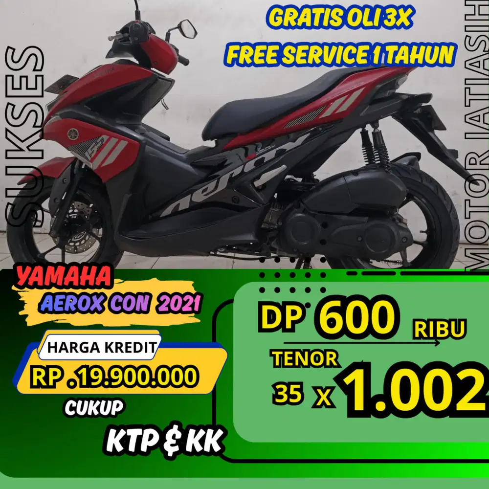 PROMO DP MURAH YAMAHA AEROX CONECTED 2021 DP 600 RIBU BISA CASH/KREDIT