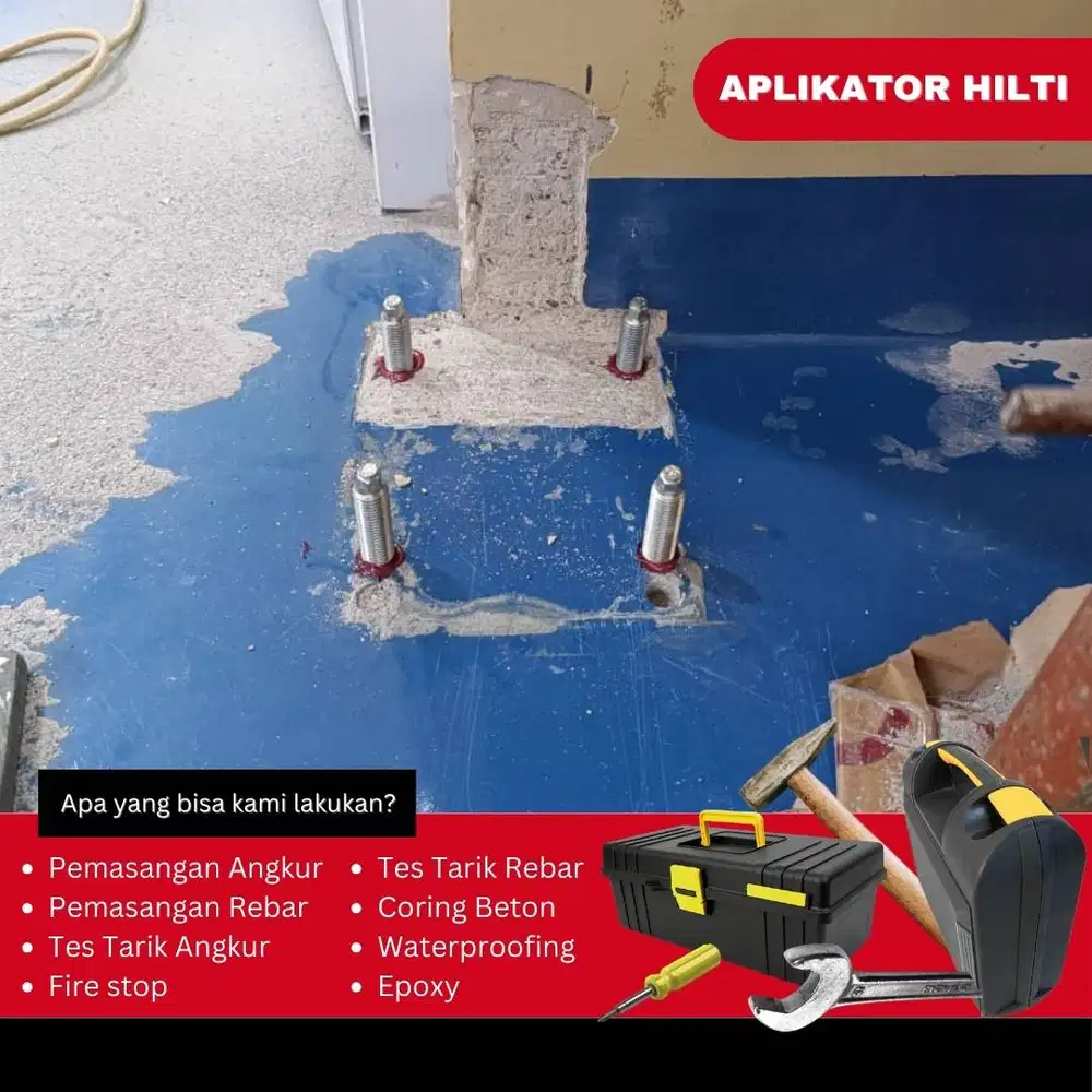 Jasa Aplikator Hilti Terbaik untuk Pemasangan Angkur Beton Proyek Anda