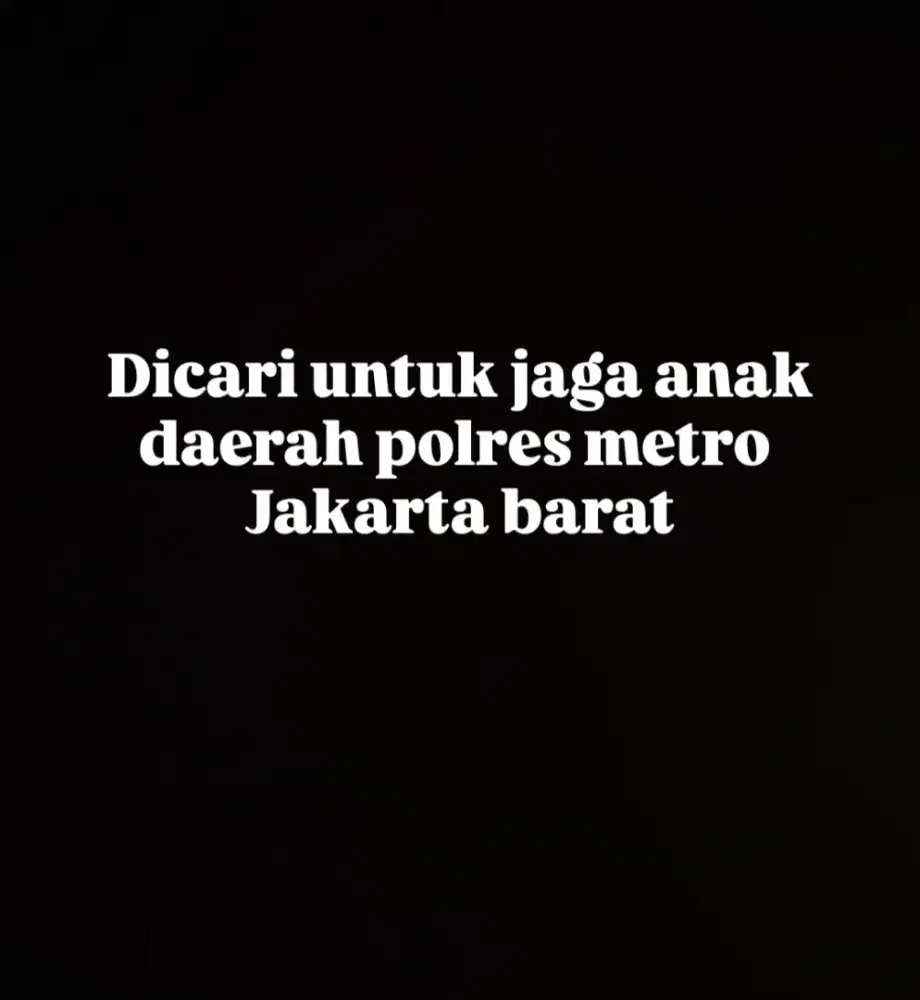 Dibutuhkan yang pengalaman menjaga anak