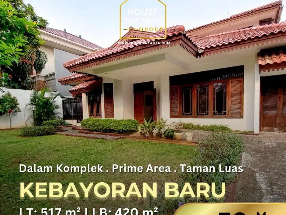 Rumah Kebayoran Baru Dalam Komplek Elite Lingkungan Asri & Nyaman . Row Jalan Lebar