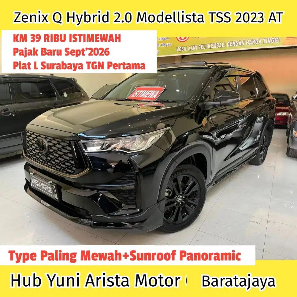 Innova Zenix Q Hybrid Modellista TSS 2023 Matic LOW KM TGN1 Istimewah