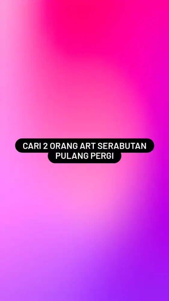 Dicari ART serabutan