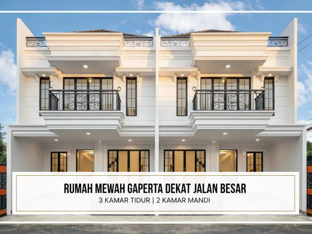 BANGUN PUAS !! RUMAH MEWAH GAPERTA LAHAN LEGA 6X25M2 AKSES STRATEGIS
