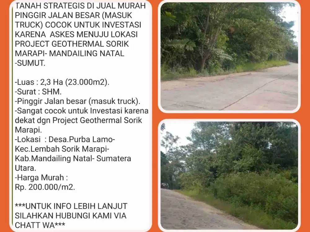 TANAH LUAS 2,3 HA – SANGAT POTENSIAL UNTUK PERKEBUNAN di Lembah Sorik Marapi - Madina.