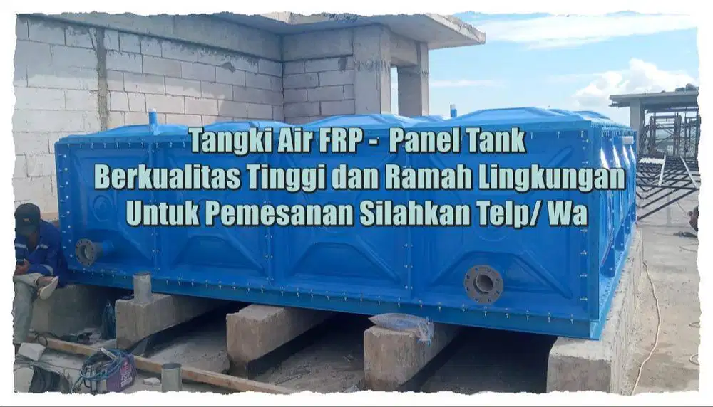 GROUND TANK - PANEL FRP- TANDON FRP - ROOF TANK FRP - TANGKI FIBER