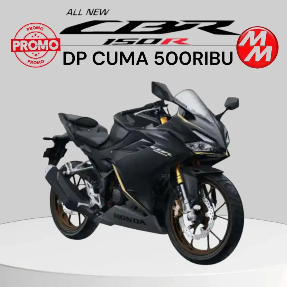 ALL NEW CBR 150R KREDIT DP MULAI 500RIBU