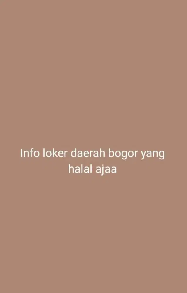 Info loker daerah bogor barat yg halal