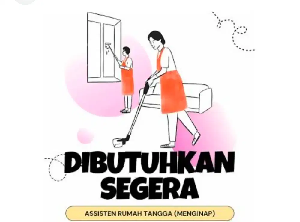 Di butuhkan segera art & momong anak