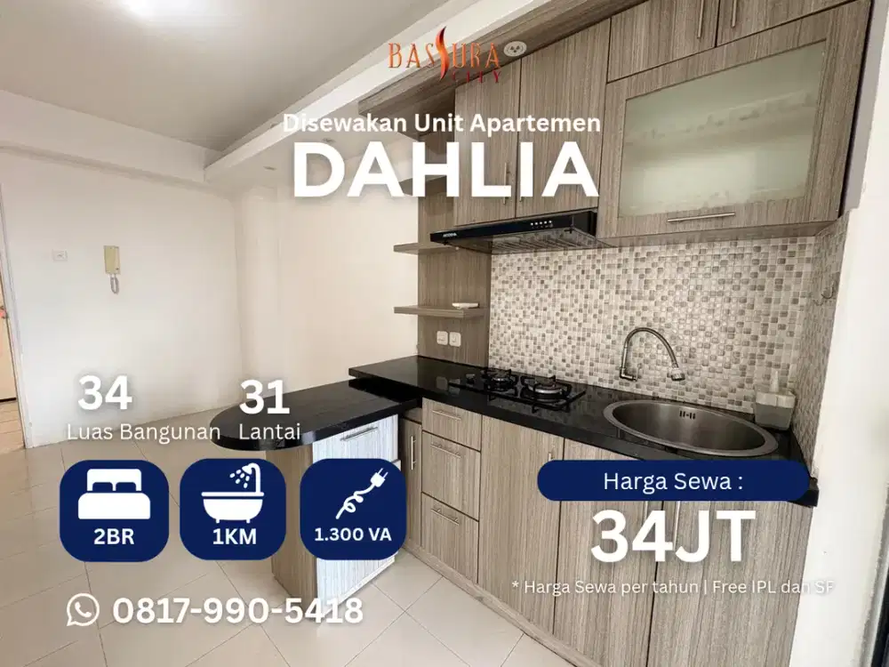 sewa 2BR semi furnished ada kitchen set tower Dahlia apartemen Bassura city