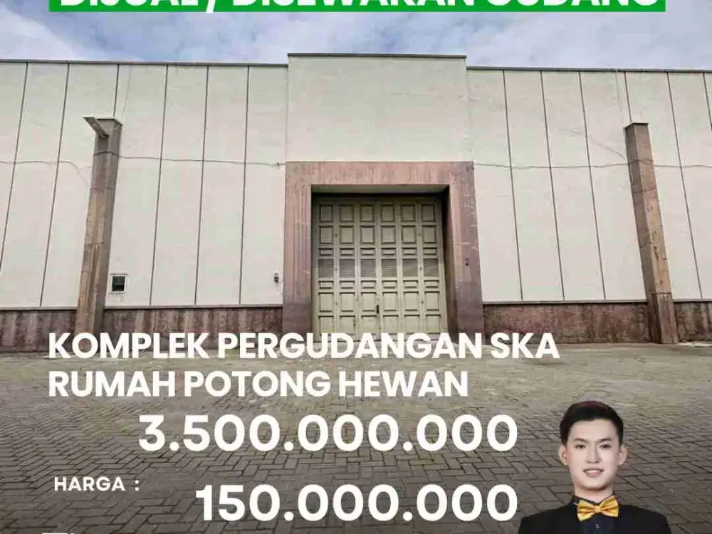 DI JUAL DAN DI SEWAKAN GUDANG DI KOMPLEK PERGUDANGAN SKA - JL Rumah Potong Hewan