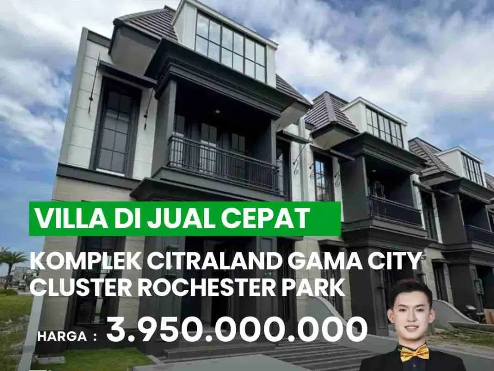 DI JUAL CEPAT VILLA DI KOMPLEK CITRALAND GAMA CITY CLUSTER ROCHESTER PARK