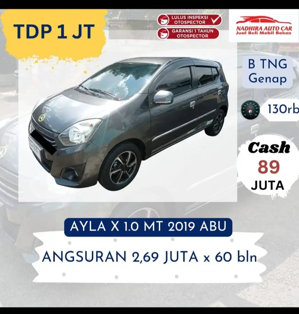Promo TDP 1 Juta Ayla 1.0 X MT 2019 Abu