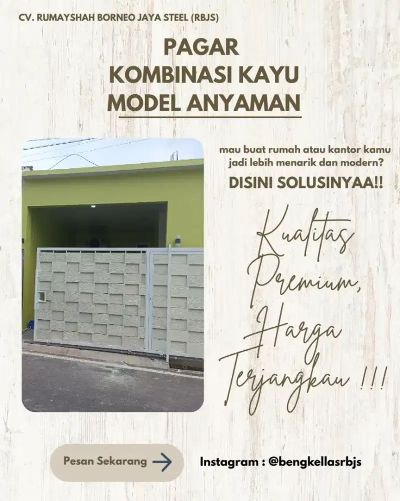 PAGAR KOMBINASI KAYU MODEL ANYAMAN