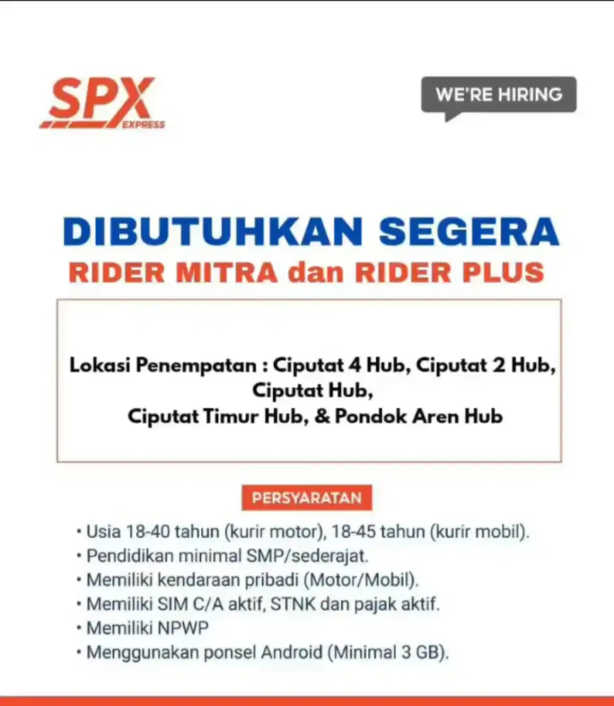 Dibutuhkan Kurir Dan Driver SPX